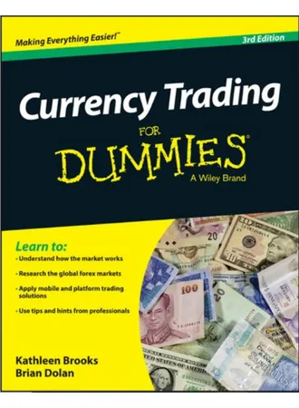 Currency Trading for Dummies - by Paul Mladjenovic, Kathleen Brooks, and Brian Dolan