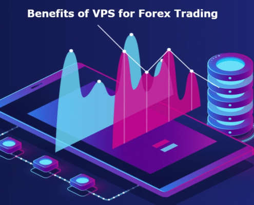 Benefits of VPS for Forex Trading